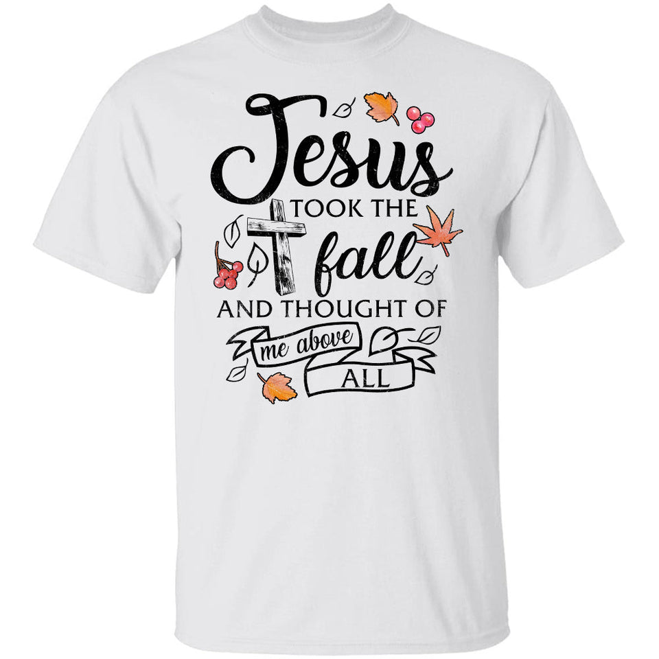 Autumn leave, Jesus took the fall and thought of me above all - Jesus Apparel