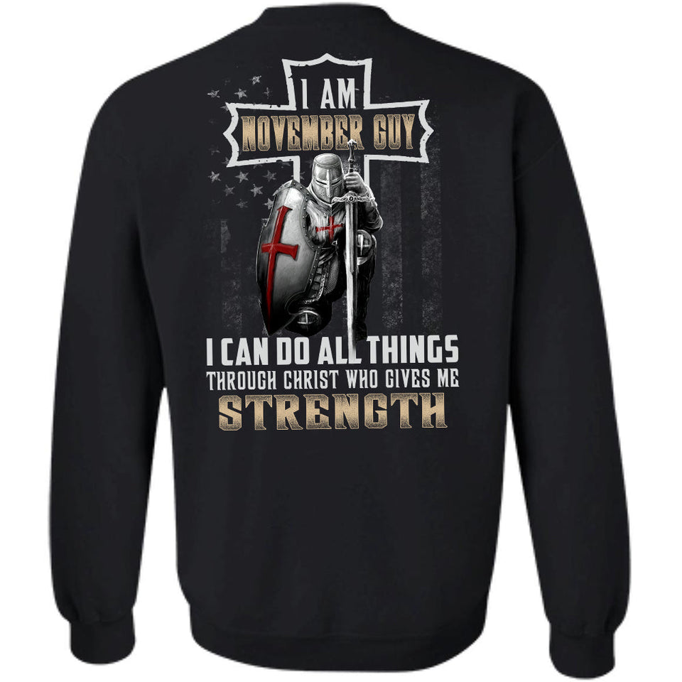 November Guy, Knight of God, US Flag, I can do all things through Christ who gives me strength - Jesus Back-printed Apparel