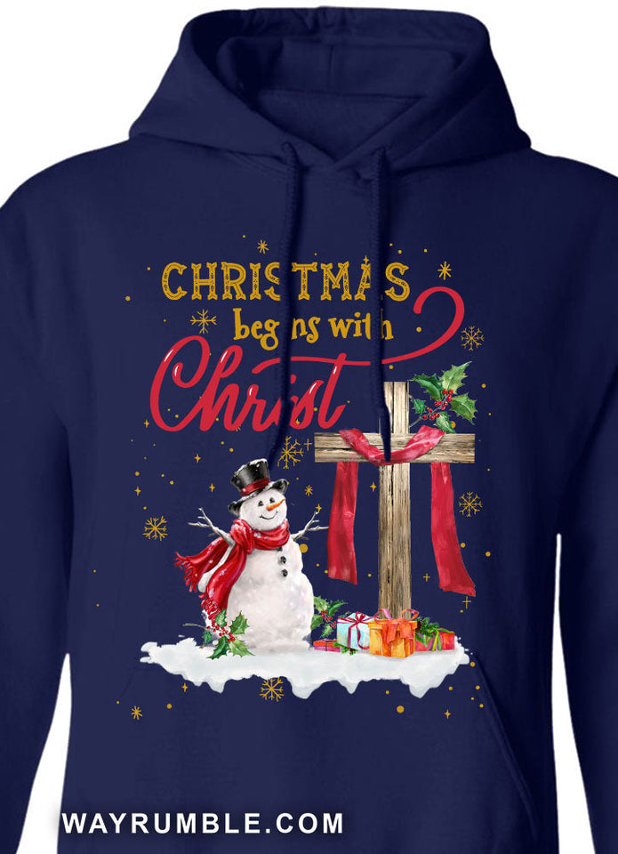 Christmas begins with Christ - Jesus, Snowman Apparel