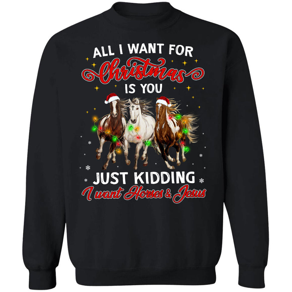 Christmas - All I want for Christmas are horses & Jesus - Apparel