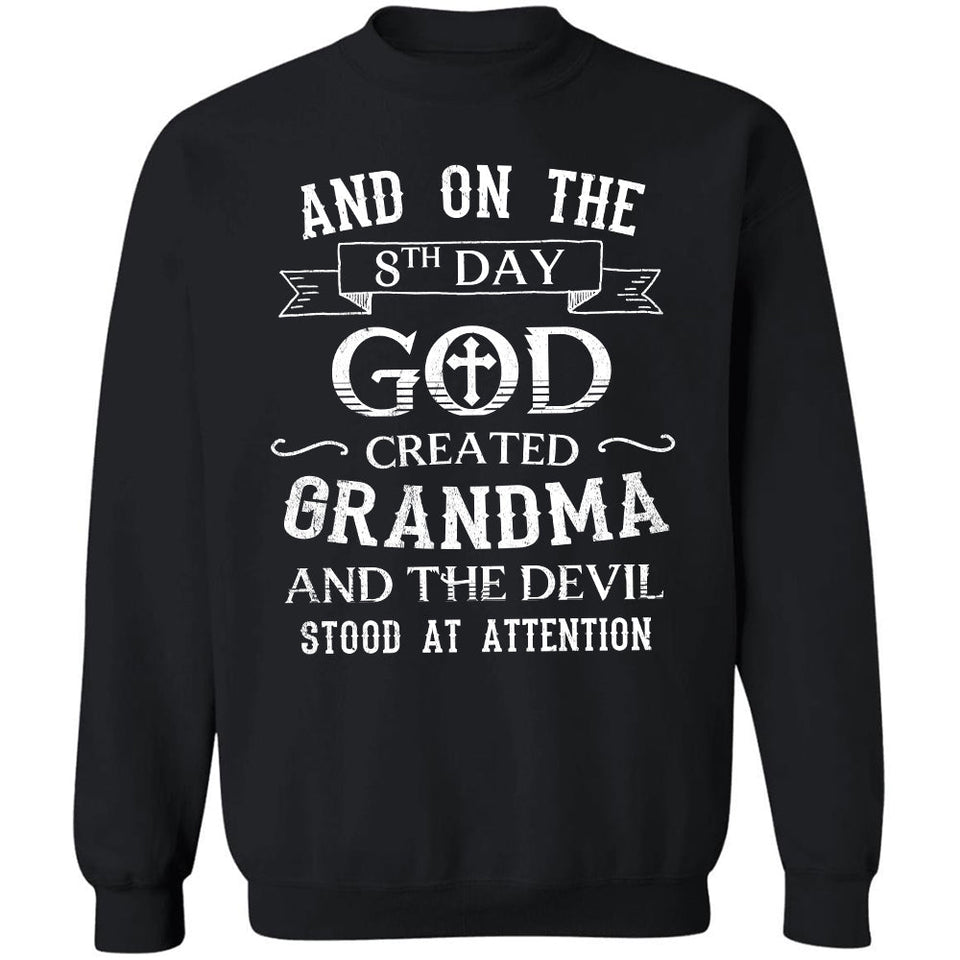God, Grandmother, Cross - And on the 8th day God create grandma Jesus Apparel