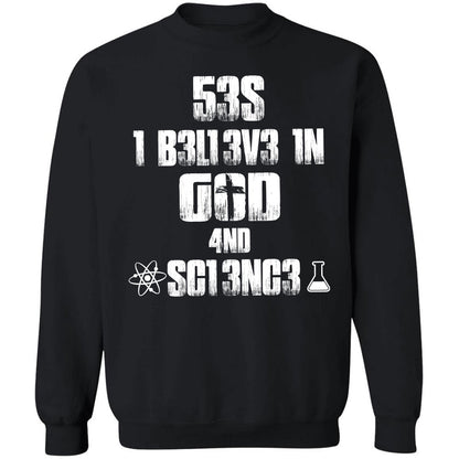 I believe in God and Science - Jesus Apparel