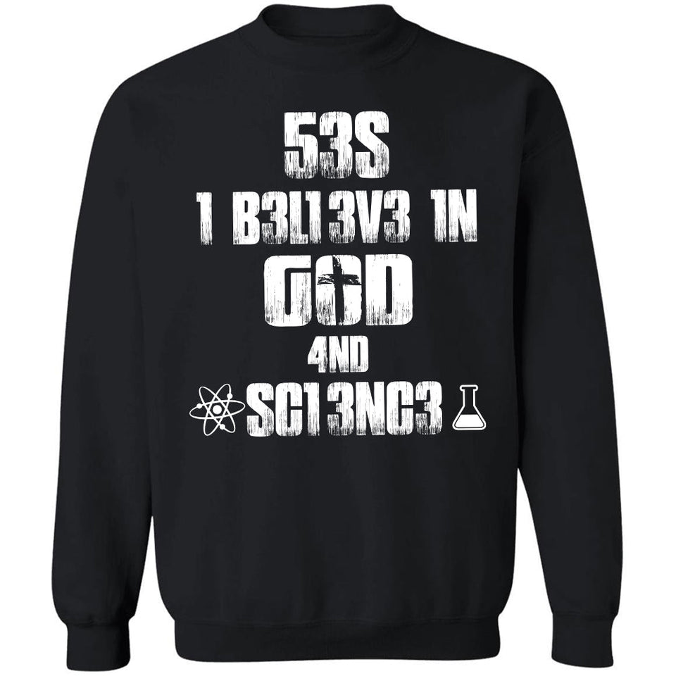 I believe in God and Science - Jesus Apparel