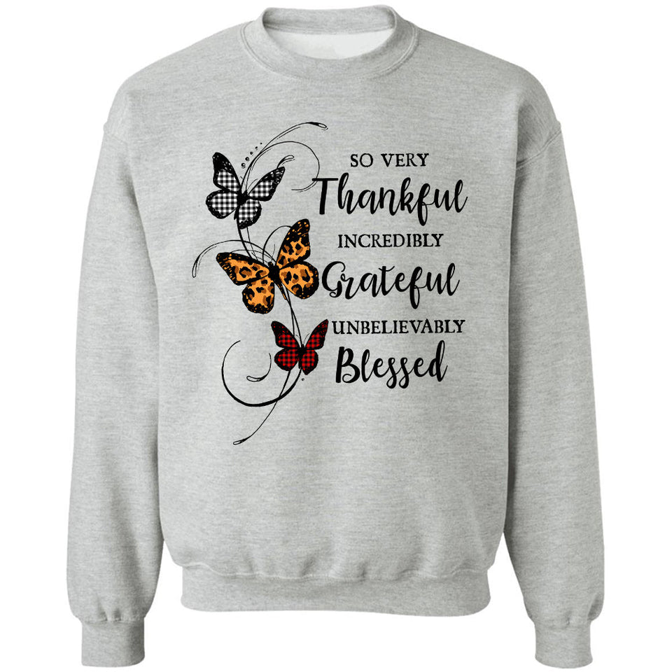 Jesus - Butterfly - So very thankful, Incredibly grateful, Unbelievably blessed - Apparel