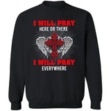 I will pray everywhere - Jesus Apparel