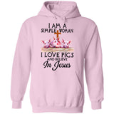Jesus - Simple Woman - I love pigs & Believe in Jesus - Apparel