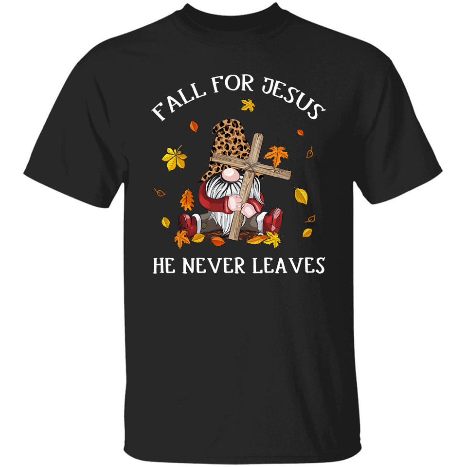 Jesus - Gnome - Fall for Jesus, he never leaves - Apparel