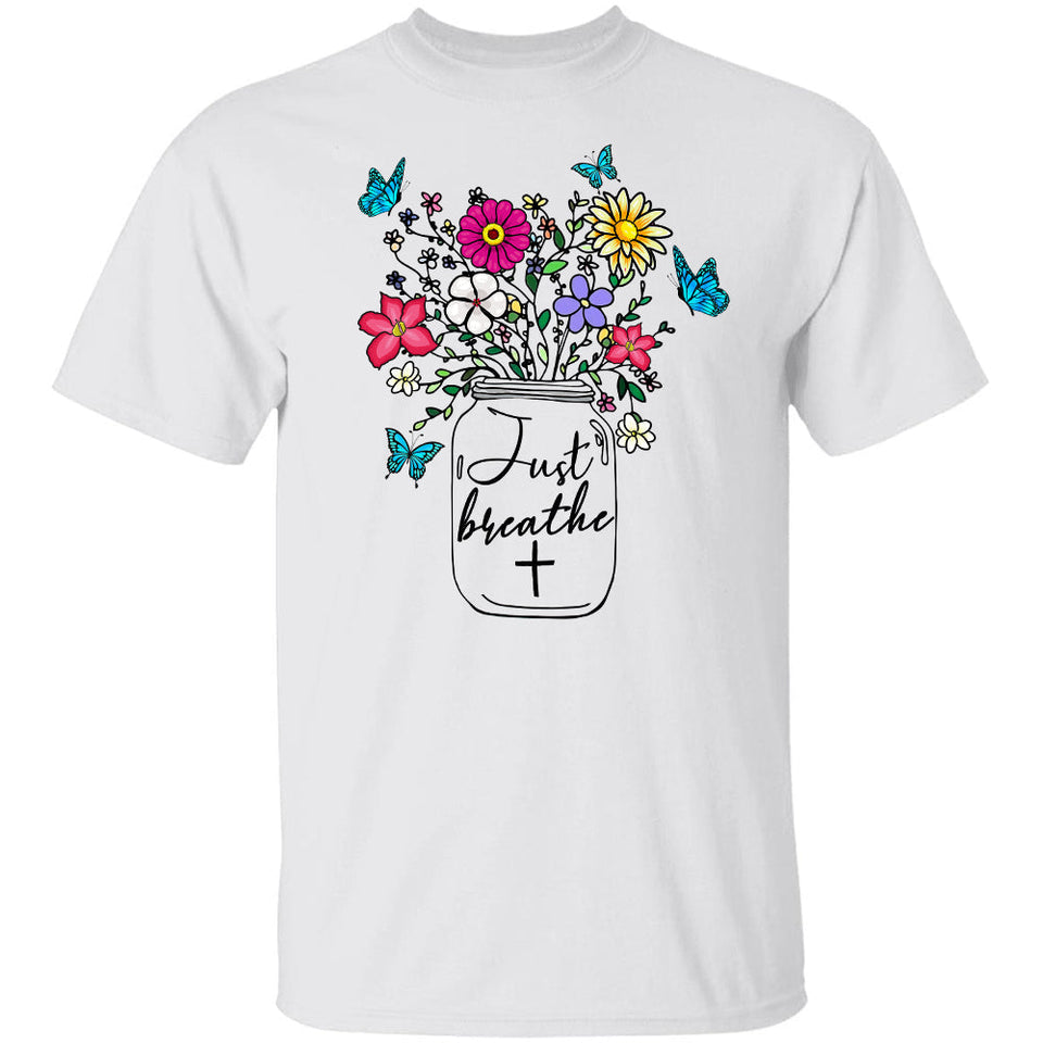 Jesus - Colorful flower - Just breathe - Apparel