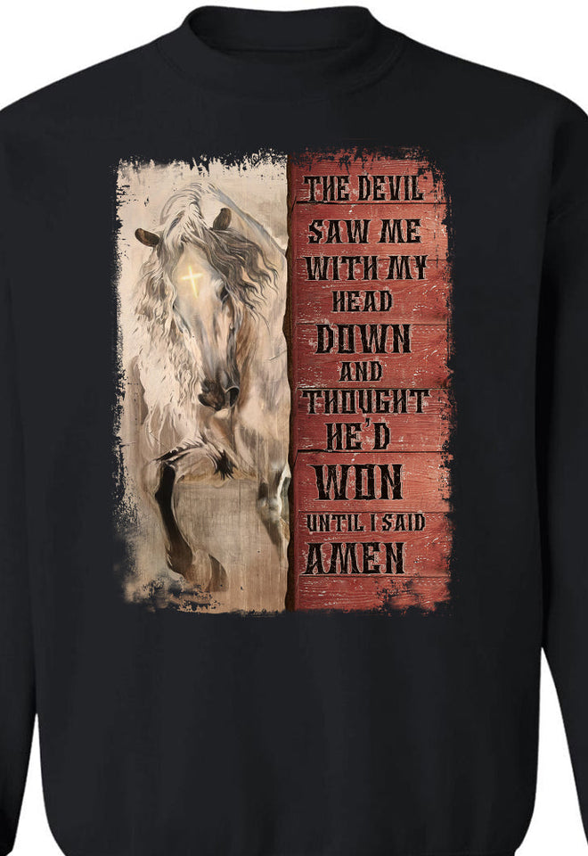 Jesus - Horse - The devil thought he'd won until I said Amen - Apparel