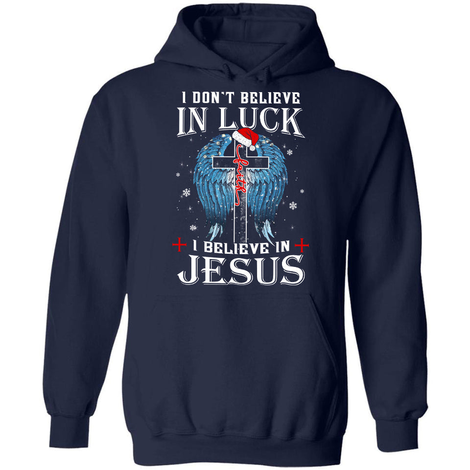 Cross, Christmas, Angel wings, I don't believe in luck, I believe in Jesus - Jesus Apparel