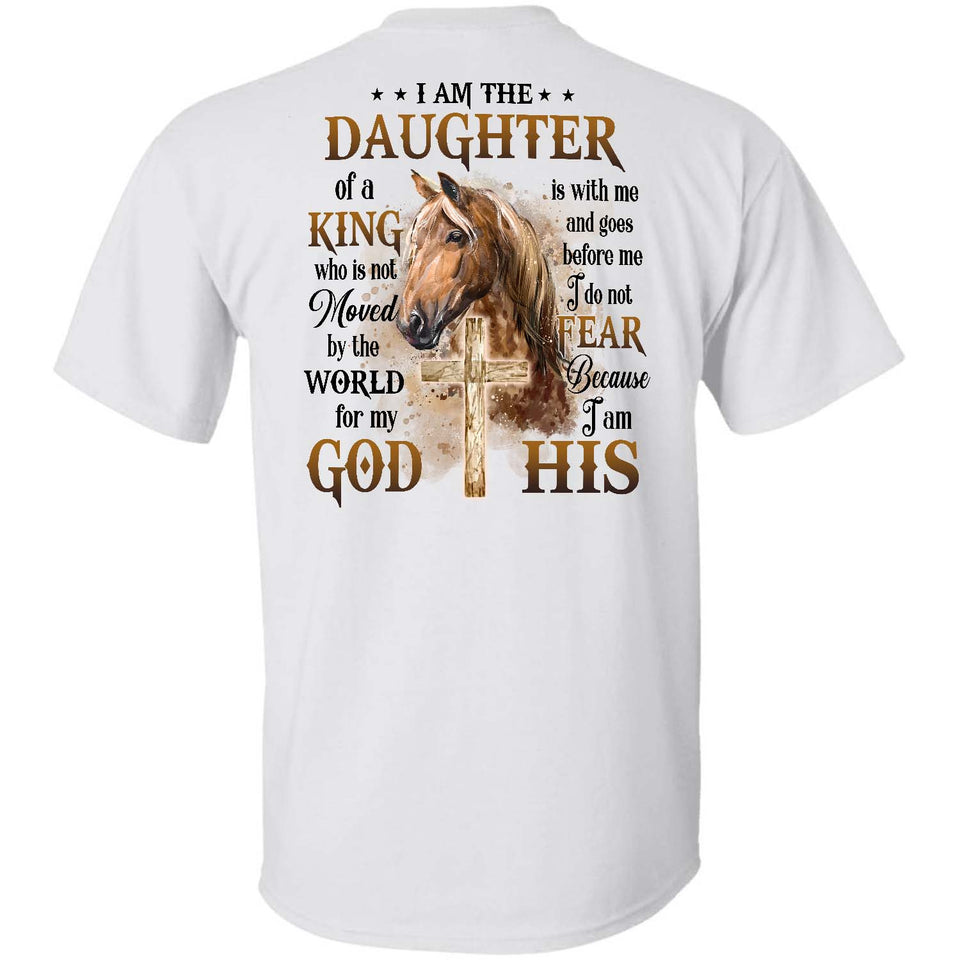 I am the daughter of a King, Brown horse, Wooden cross - Jesus Back- printed Apparel