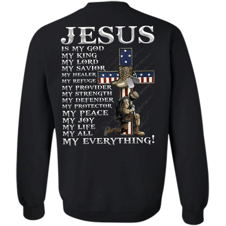 Jesus is my everything - Jesus Back-printed Apparel