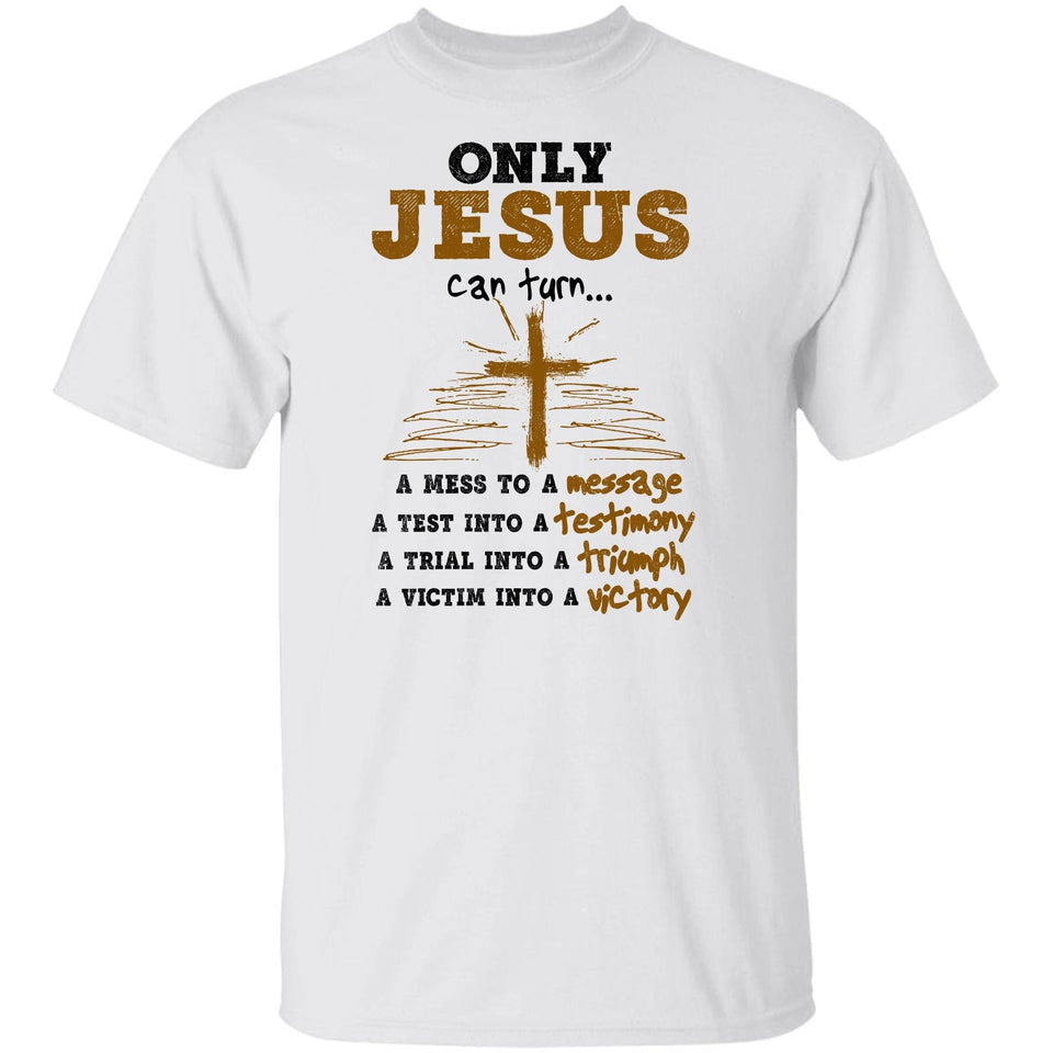 Jesus - Only Jesus can turn - Apparel
