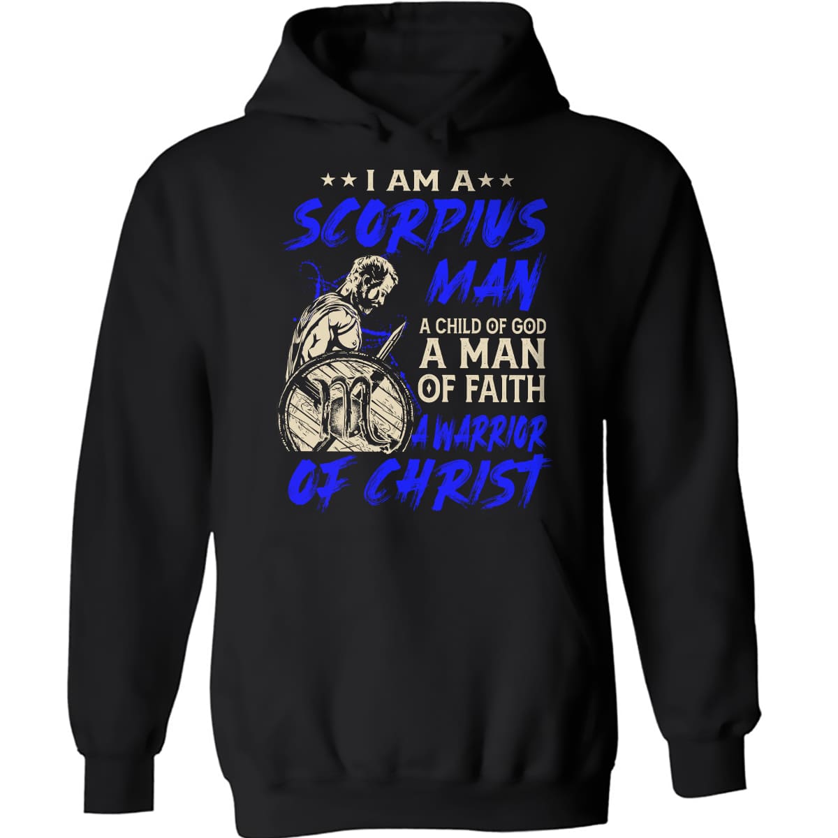 Warrior apparel, Zodiac sign, I am a Scorpius man - Jesus Apparel