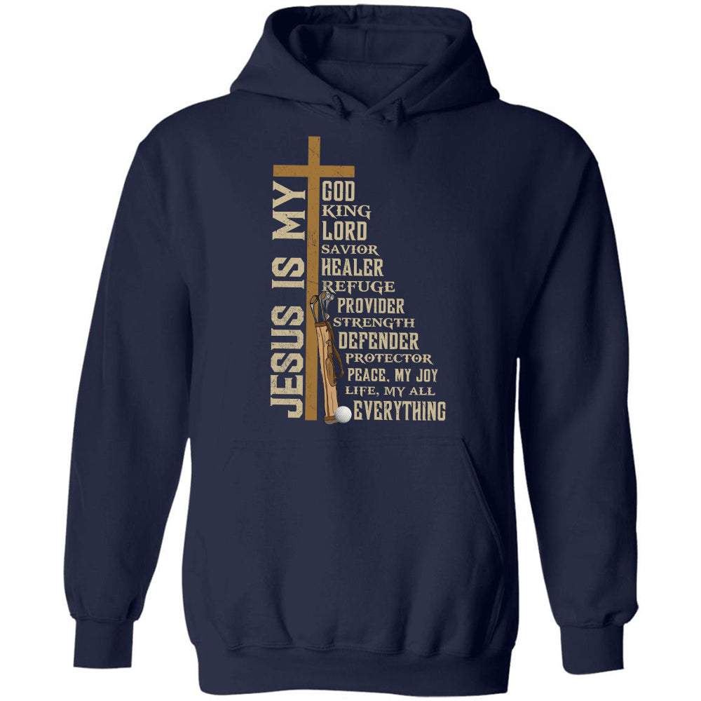 Jesus is my everything - Jesus, Cross, Golf Apparel