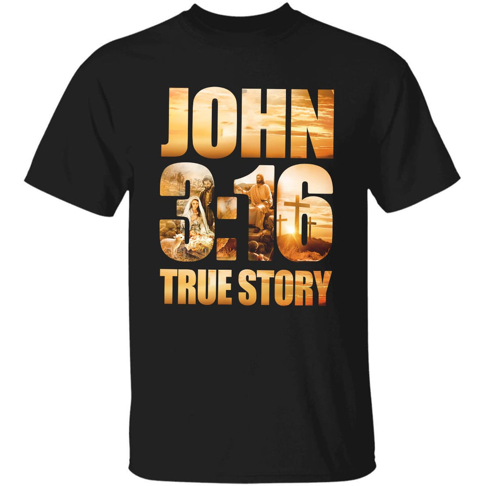 John 3:16, True Story - Jesus Apparel
