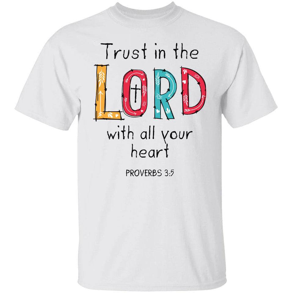 Jesus - Trust in the Lord with all your heart - Apparel