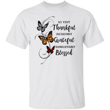 Jesus - Butterfly - So very thankful, Incredibly grateful, Unbelievably blessed - Apparel