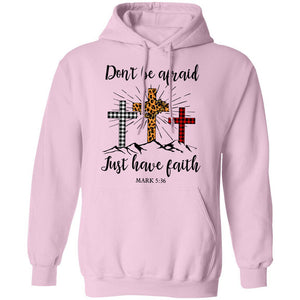 Jesus - Don't be afraid Just have faith - Apparel