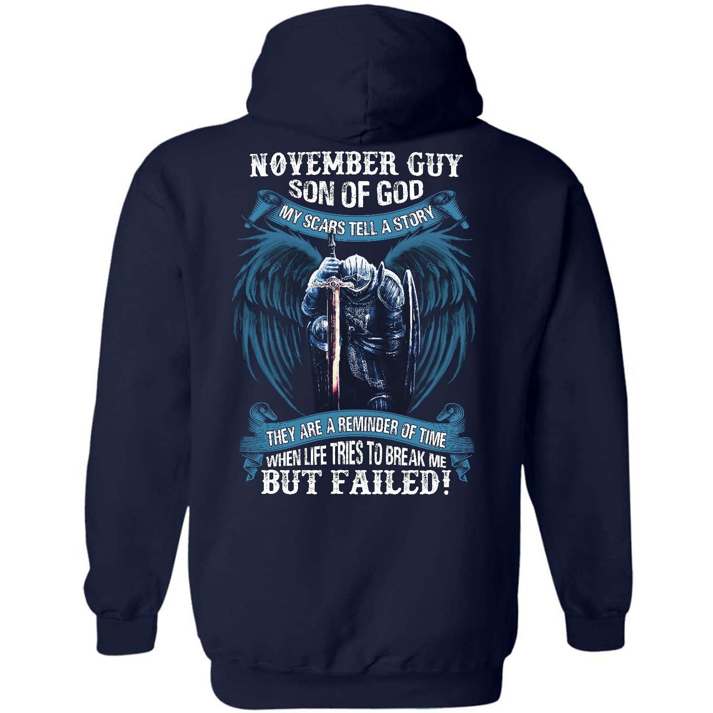 November Guy, Son of God, Knight with angel wings, My scars tell a story - Jesus Back-printed Apparel