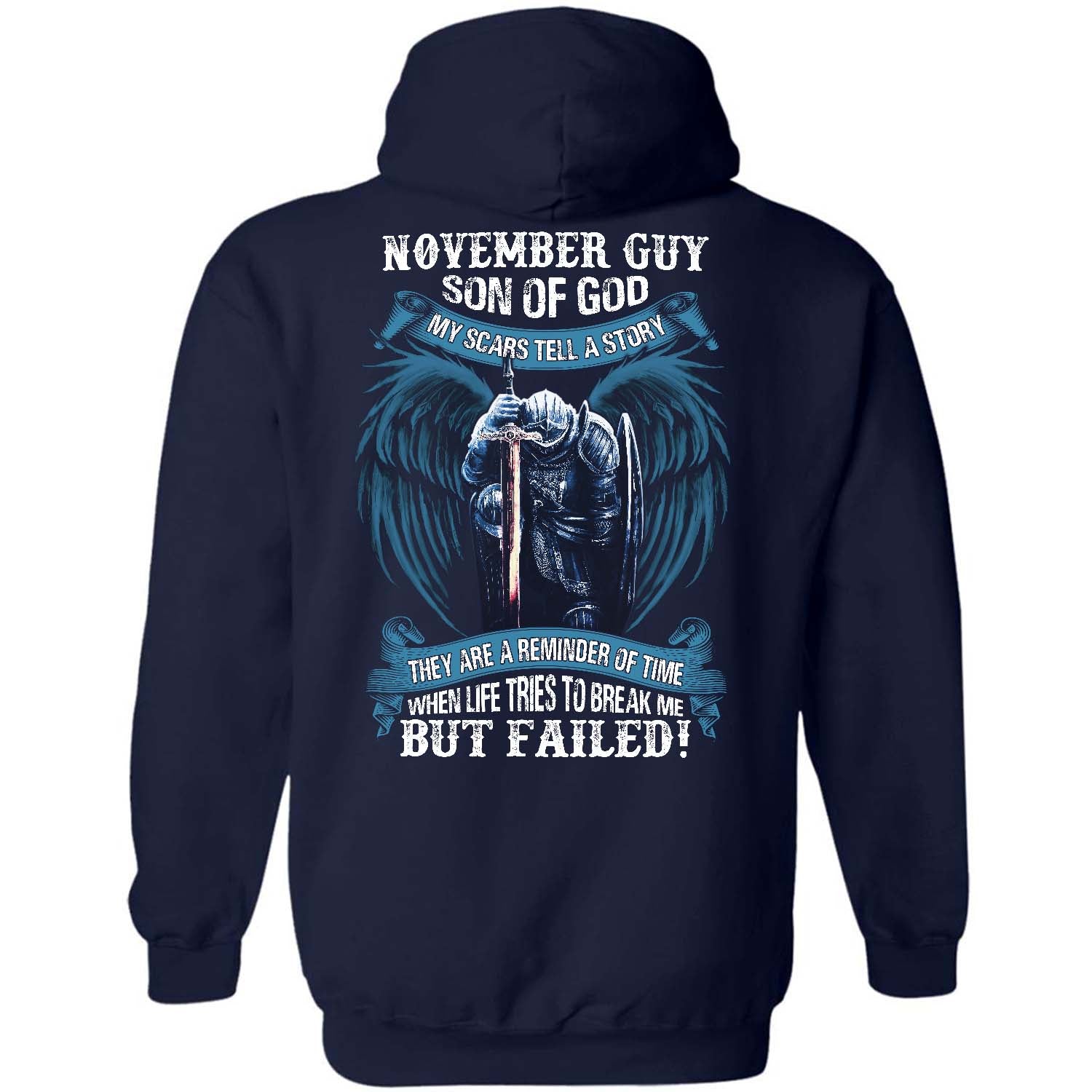 November Guy, Son of God, Knight with angel wings, My scars tell a story - Jesus Back-printed Apparel