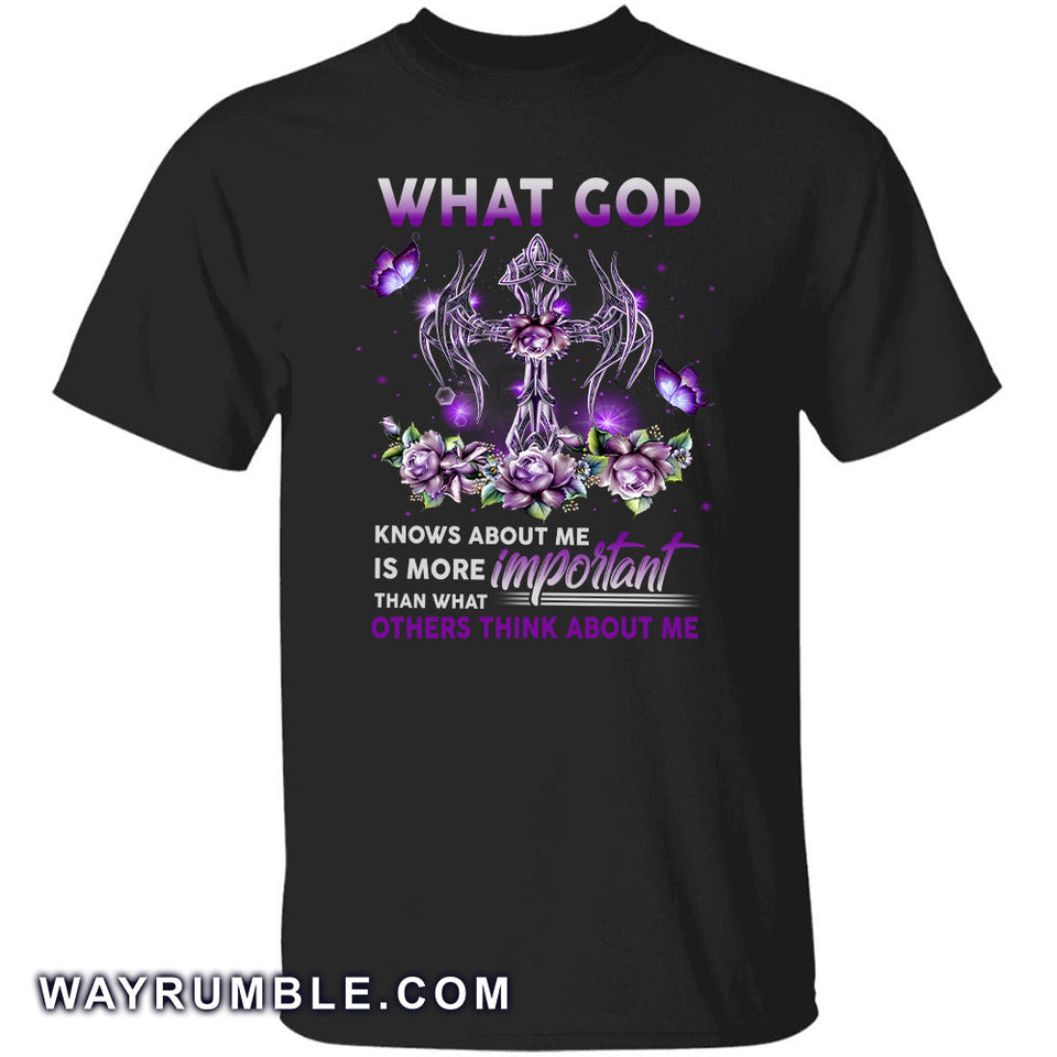 Violet rose, What God knows about me is more important than what others think about me - Jesus Apparel