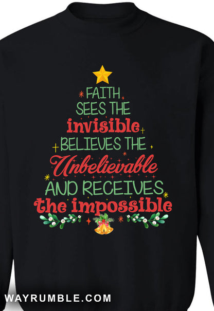 Christmas tree, Faith sees the invisible - Jesus, Christmas tree Apparel
