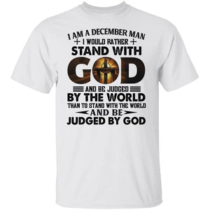 I am a December man, I would rather stand with God - Jesus Apparel