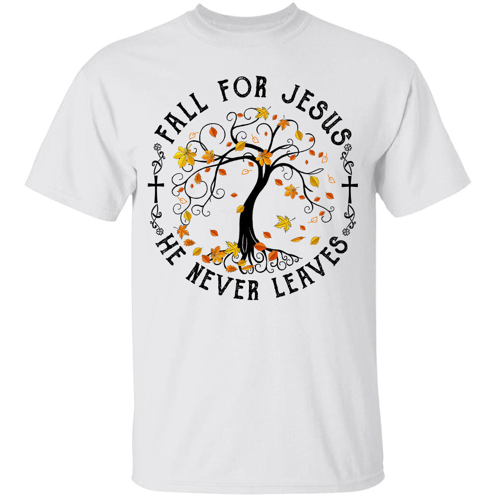 Jesus - Maple tree - Fall for Jesus he never leaves - Apparel