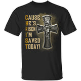 Jesus symbol, Black cross, Cause he's risen I'm saved today - Jesus Apparel