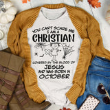 Jesus - October Girl - You can't scare me, I'm an Christian - Apparel