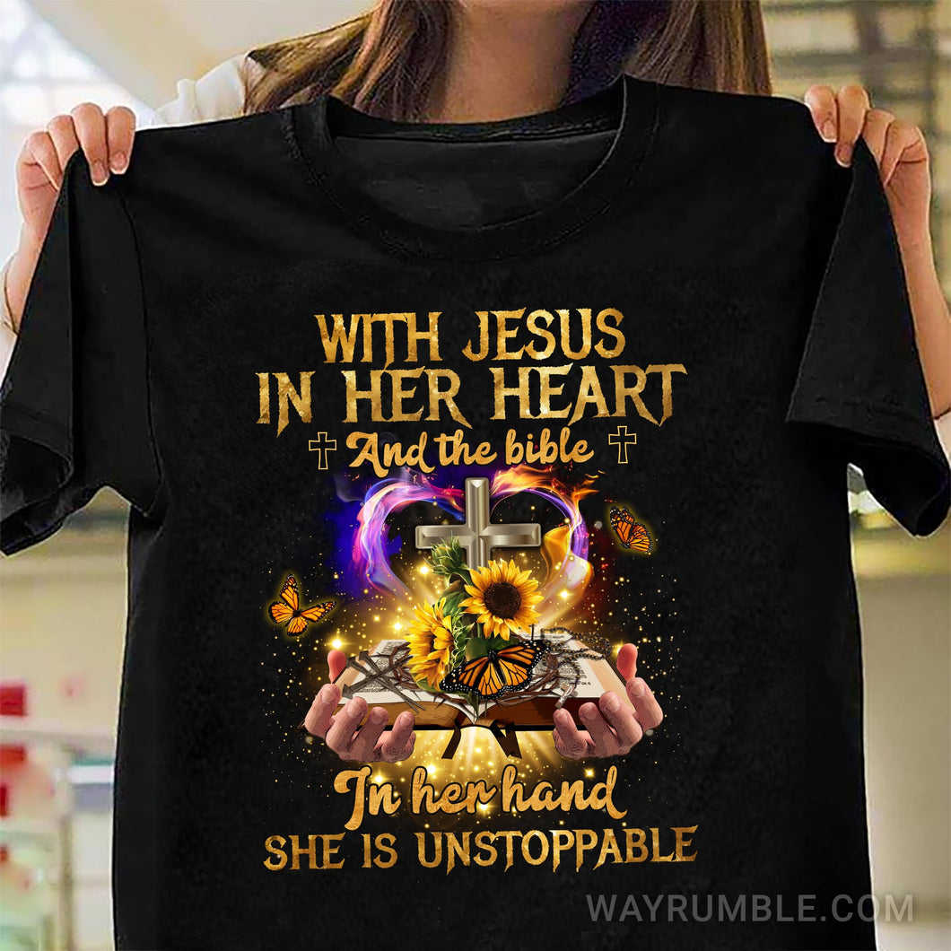With Jesus in her heart, She is unstoppable - Jesus Apparel