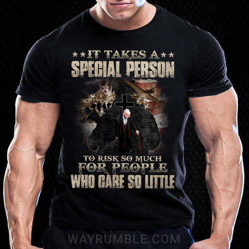 It takes a special person to risk so much for people who care so little - Jesus Apparel