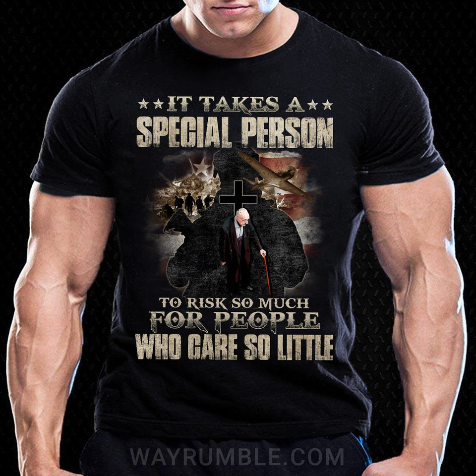 It takes a special person to risk so much for people who care so little - Jesus Apparel