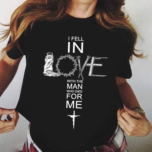 Jesus - Cross - I fell for the man who died for me - Apparel