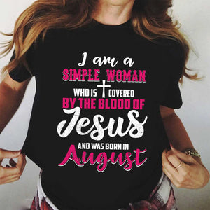 August Simple Woman - I'm covered by the blood of Jesus - Jesus Apparel