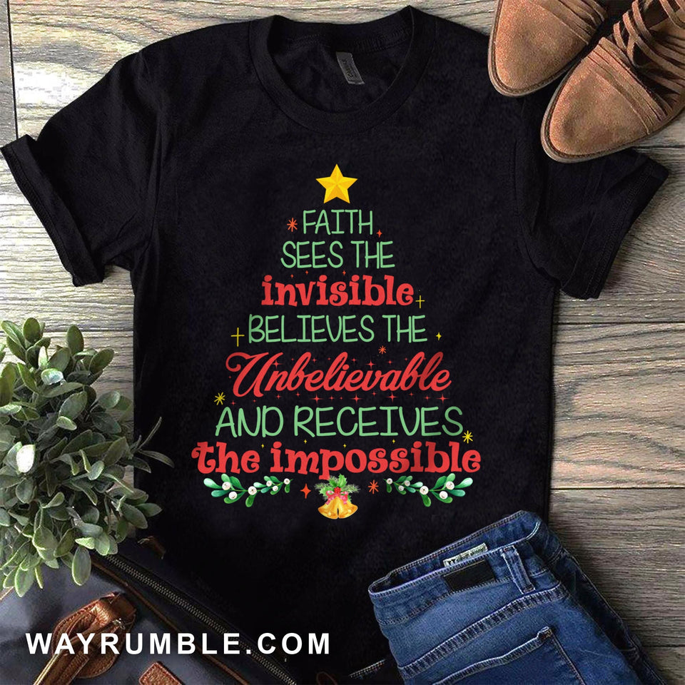 Christmas tree, Faith sees the invisible - Jesus, Christmas tree Apparel