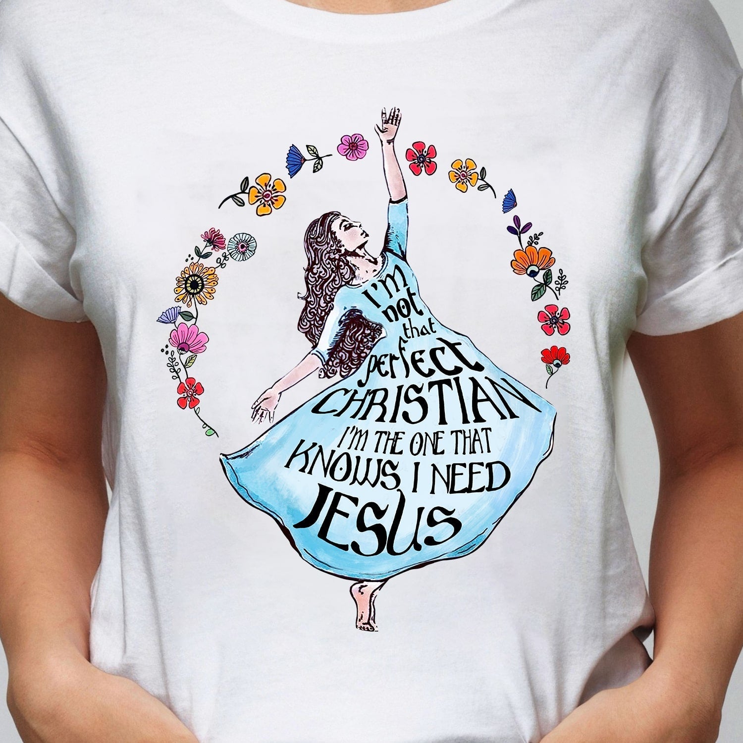 Jesus - Dancing girl - I'm not that perfect Christian - Apparel