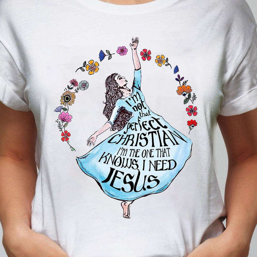 Jesus - Dancing girl - I'm not that perfect Christian - Apparel