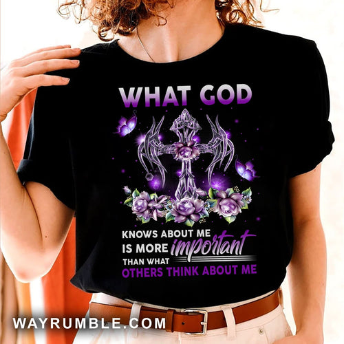Violet rose, What God knows about me is more important than what others think about me - Jesus Apparel