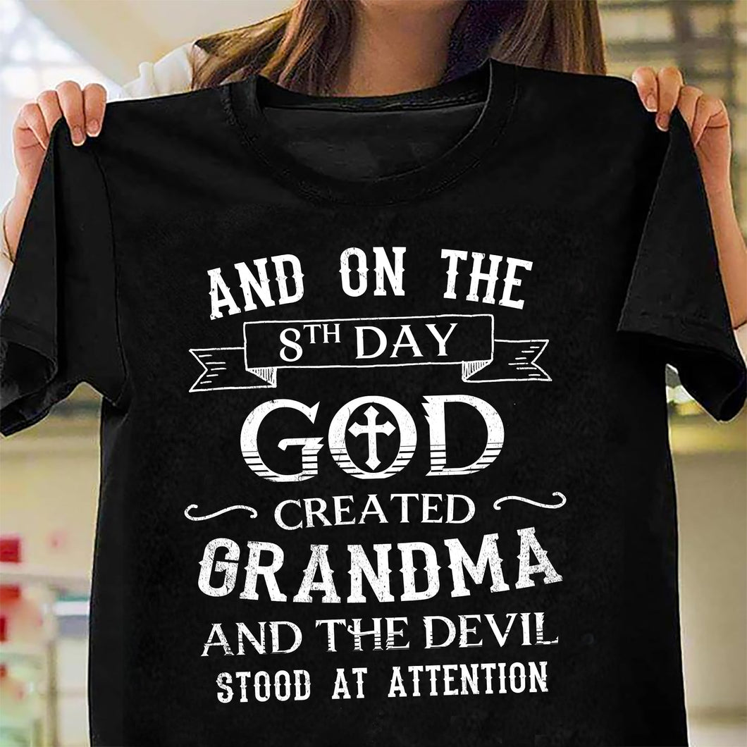 God, Grandmother, Cross - And on the 8th day God create grandma Jesus Apparel