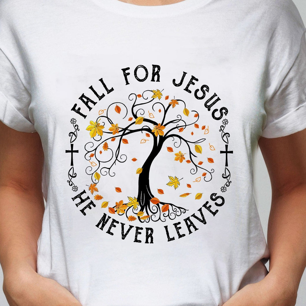 Jesus - Maple tree - Fall for Jesus he never leaves - Apparel