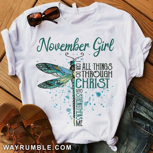 November girl - Jesus, Dragonfly, Christ Apparel