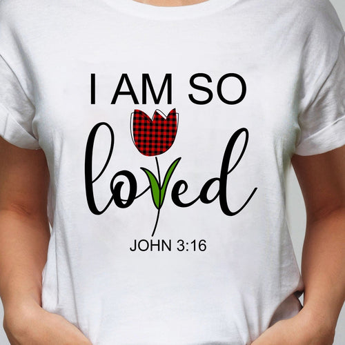 Jesus - I am so loved - Apparel