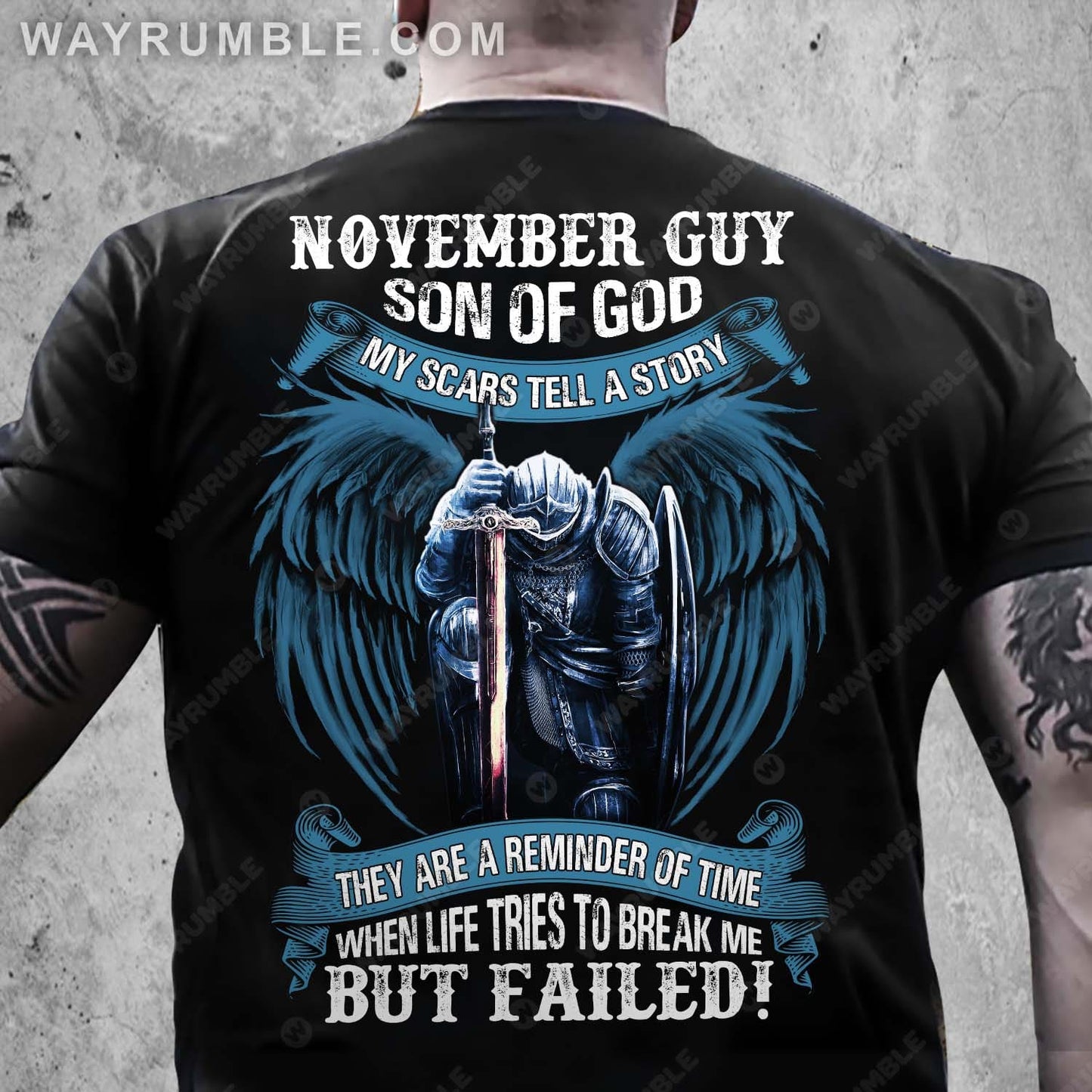 November Guy, Son of God, Knight with angel wings, My scars tell a story - Jesus Back-printed Apparel