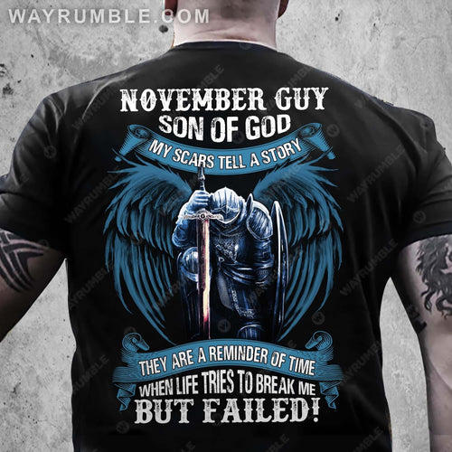 November Guy, Son of God, Knight with angel wings, My scars tell a story - Jesus Back-printed Apparel