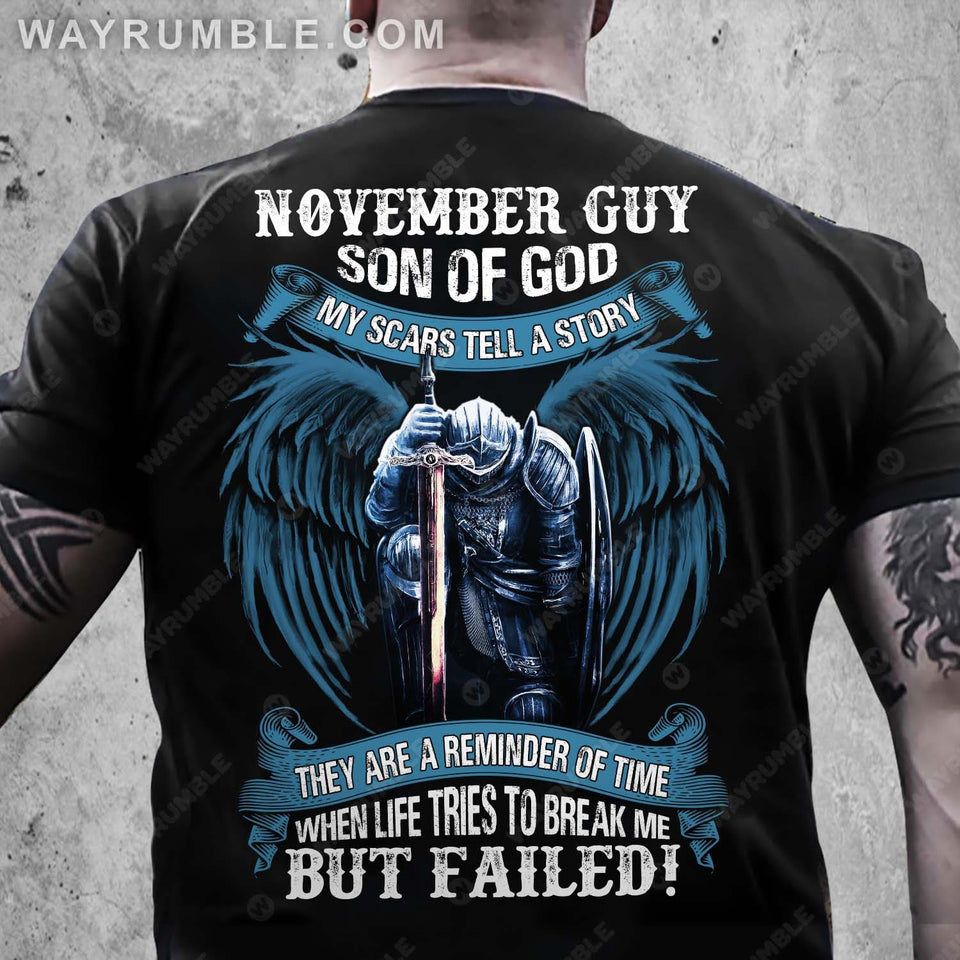 November Guy, Son of God, Knight with angel wings, My scars tell a story - Jesus Back-printed Apparel