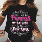 I'm a princess - My father is the King of King - Jesus Apparel