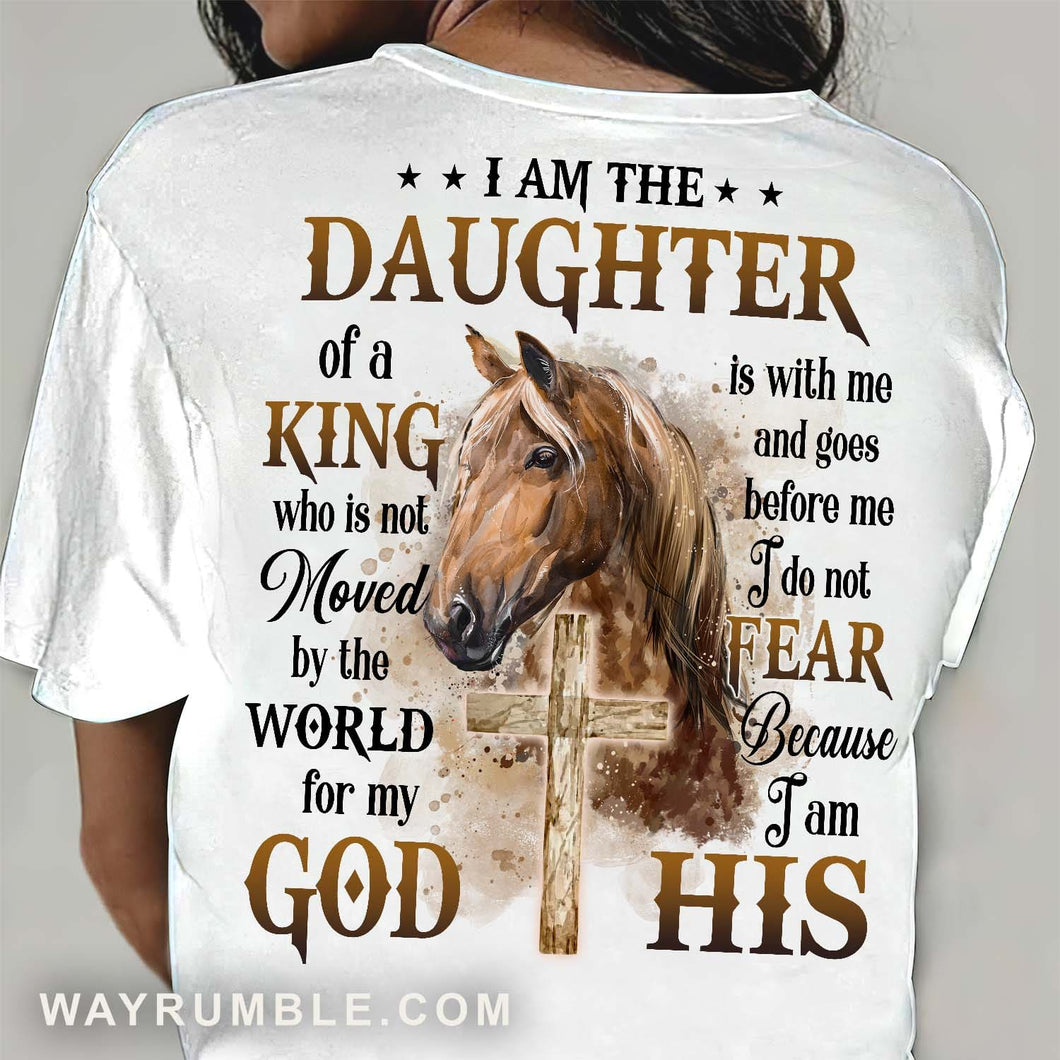 I am the daughter of a King, Brown horse, Wooden cross - Jesus Back- printed Apparel