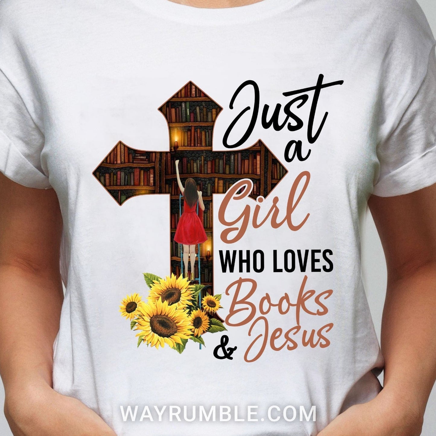 In the library, Beautiful girl, Just a girl who loves books and Jesus - Jesus Apparel
